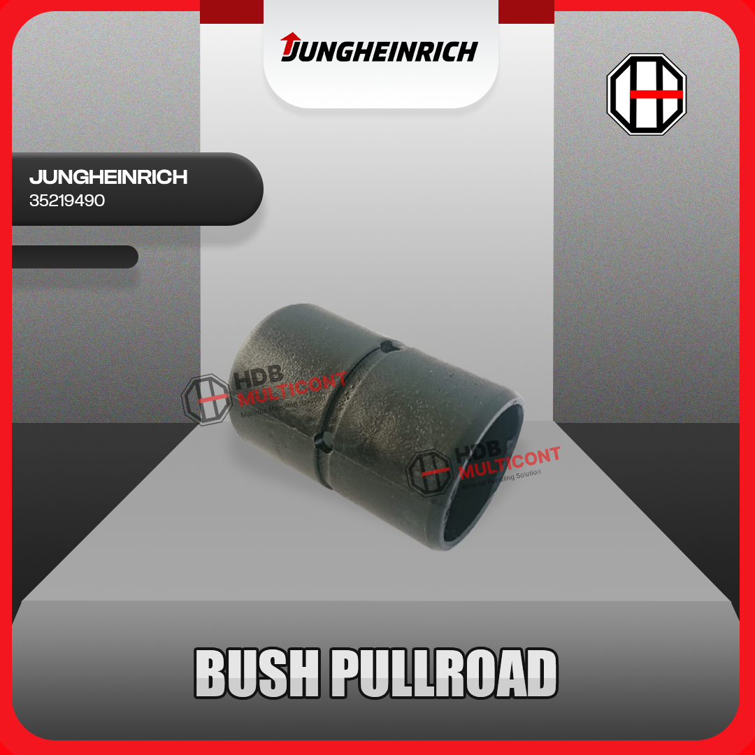 Sparepart Forklift Bush Pullroad JUNGHEINRICH PN 35219490