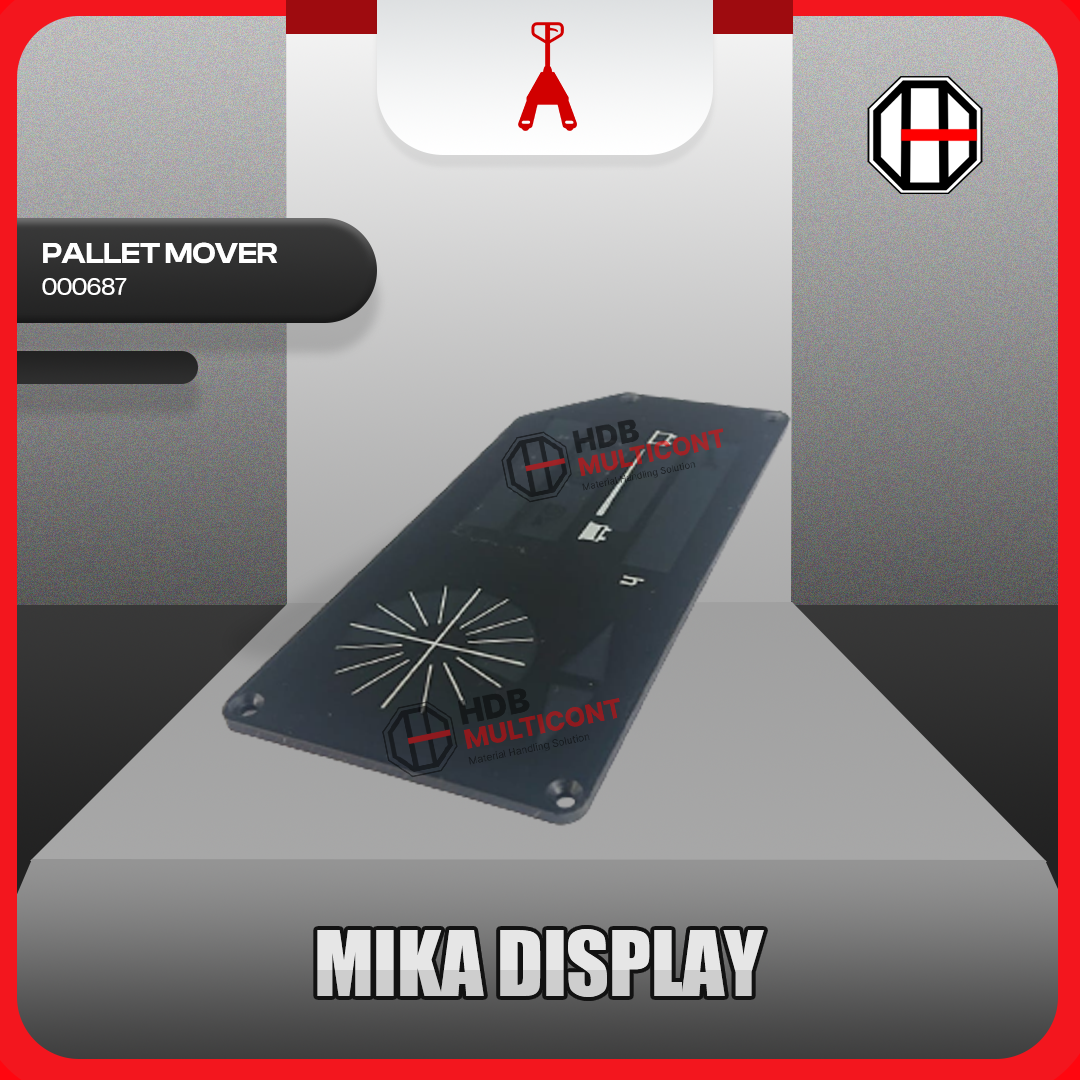 Sparepart Forklift Mika Display PALLET MOVER PN HDB-000687